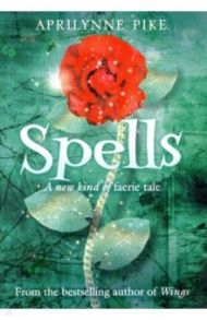 Spells / Pike Aprilynne