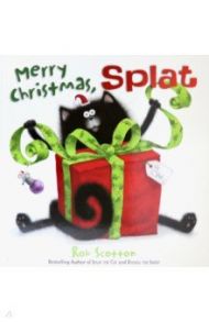 Splat the Cat. Merry Christmas, Splat / Scotton Rob