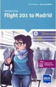 Flight 201 to Madrid / Clay Kathleen