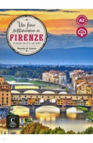 Un fine settimana a …Firenze Libro+ MP3 descargable / Scarso Slawka G.