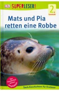 SUPERLESER! Mats und Pia retten eine Robbe