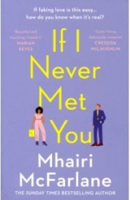 If I Never Met You / McFarlane Mhairi