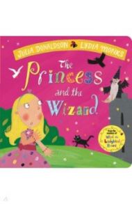 The Princess and the Wizard / Donaldson Julia