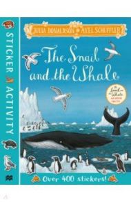 The Snail and the Whale Sticker Book / Donaldson Julia