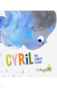 Cyril the Lonely Cloud / Hopgood Tim