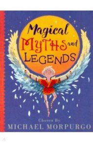 Michael Morpurgo's Myths & Legends / Morpurgo Michael