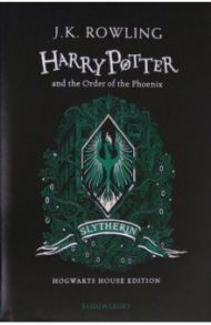 Harry Potter and the Order of the Phoenix – Slytherin Edition / Rowling Joanne