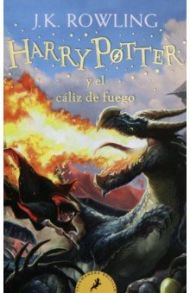 Harry Potter y el Caliz de Fuego / Rowling Joanne