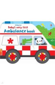 Baby's Very First Ambulance Book / Thompson Josephine