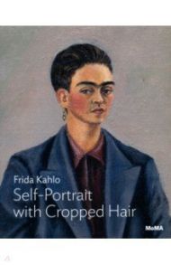 Frida Kahlo. Self-Portrait with Cropped Hair / Roberts Jodi