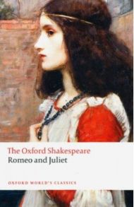 Romeo and Juliet / Shakespeare William