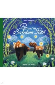 Pip and the Bamboo Path / Hodgson Jesse