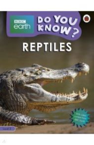 Do You Know? Reptiles (Level 3) / Woolf Alex