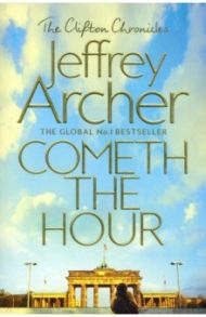 Cometh the Hour / Archer Jeffrey