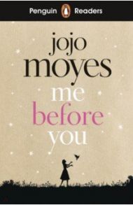 Me Before You (Level 4) / Moyes Jojo