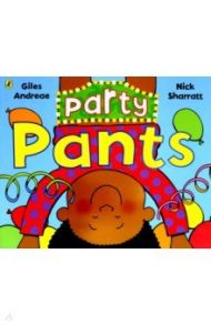 Party Pants / Andreae Giles