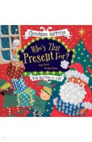 Who's That Present For? / Pierce Nick, Scrace Carolyn