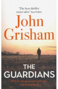 The Guardians / Grisham John