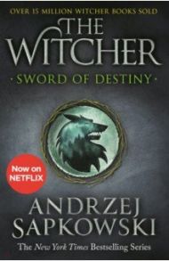 Sword of Destiny / Sapkowski Andrzej