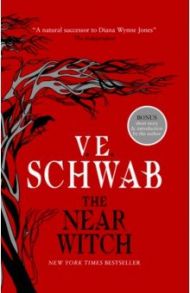 The Near Witch / Schwab V. E.