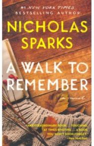 A Walk to Remember / Sparks Nicholas