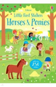 Little First Stickers. Horses and Ponies / Robson Kirsteen