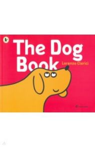 The Dog Book / Clerici Lorenzo