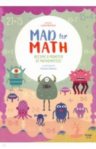 Mad For Math. Become a Monster at Mathematics