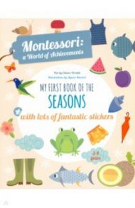 Montessori. My First Book of the Seasons / Piroddi Chiara