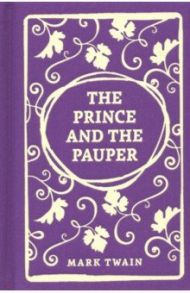 The Prince and the Pauper / Twain Mark