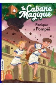 La cabane magique. Tome 8. Panique a Pompei