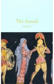 The Aeneid / Virgil