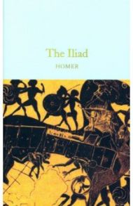 The Iliad / Homer