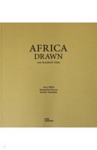 Africa Drawn. One Hundred Cities / White Gary, Pienaat Marguerite