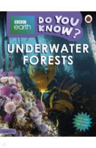 Do You Know? Underwater forests Level 3 / Hoena Blake