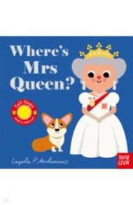 Where’s Mrs Queen?