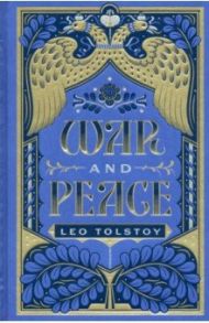 War and Peace / Tolstoy Leo