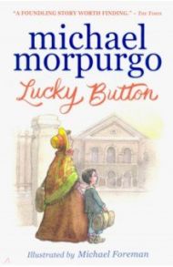 Lucky Button / Morpurgo Michael