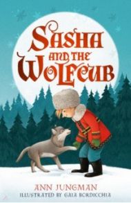 Sasha and the Wolfcub / Jungman Ann