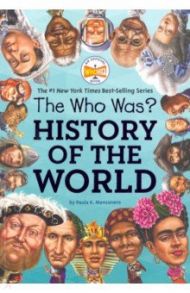 The Who Was? History of the World / Manzanero Paula K.