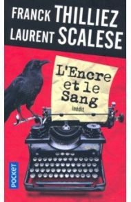 L'encre et le sang / Thilliez Franck