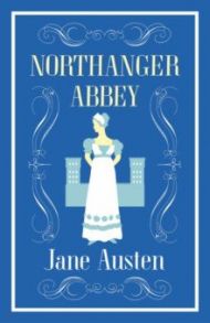 Northanger Abbey / Austen Jane