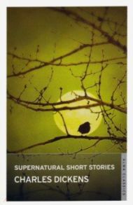 Supernatural Short Stories / Dickens Charles