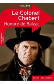 Le Colonel Chabert / Balzac Honore de