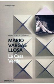 La Casa Verde / Llosa Mario Vargas