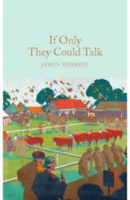 If Only They Could Talk / Herriot James