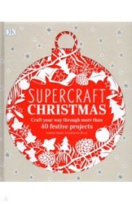 Supercraft Christmas / Pester Sophie, Bruns Catharina