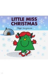 Mr. Men. Little Miss Christmas / Hargreaves Roger