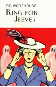 Ring for Jeeves / Wodehouse Pelham Grenville