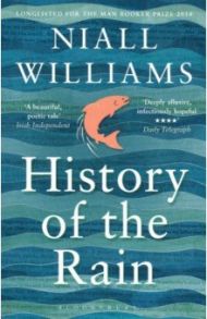 History of the Rain / Williams Niall